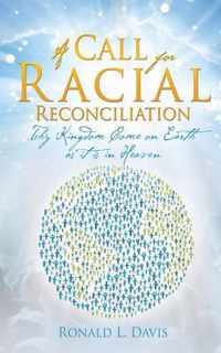 A Call for Racial Reconciliation