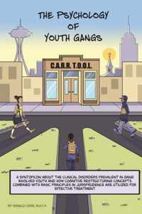 The Psychology of Youth Gangs