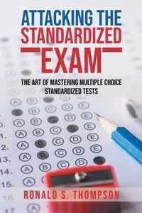 Attacking Standardized the Exam