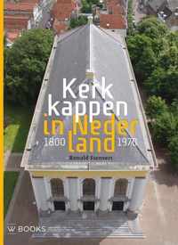 Kerkkappen in Nederland 1800-1970