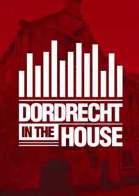 Dordrecht in the House - Ronald Tukker - Paperback (9789402125542)