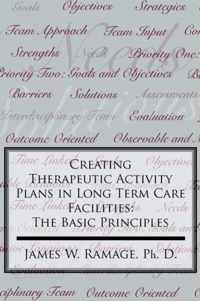 Creating Therapeutic Activity Plans in Long Term Care Facilities