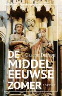 De middeleeuwse zomer - Gregor Dijkhuis - Paperback (9789464247695)