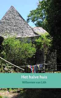 Het halve huis - Willemien van Lith - Paperback (9789402109870)