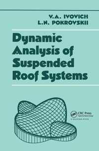 Dynamic Analysis of Suspended Roof Systems