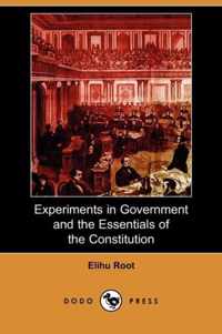 Experiments in Government and the Essentials of the Constitution (Dodo Press)