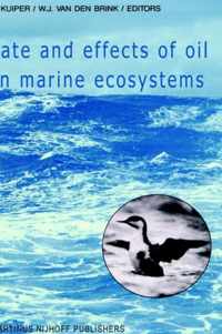 Fate and Effects of Oil in Marine Ecosystems