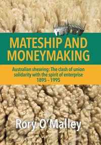 Mateship and Moneymaking: Australian Shearing