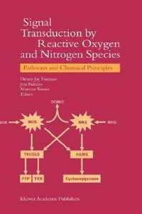 Signal Transduction by Reactive Oxygen and Nitrogen Species