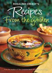 Rosalind Creasy&apos;s Recipes from the Garden