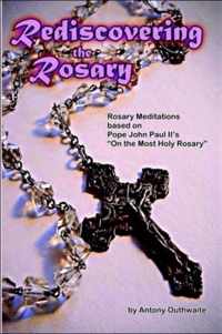 Rediscovering the Rosary