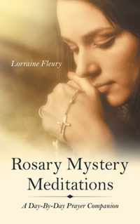 Rosary Mystery Meditations