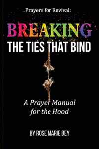 Breaking The Ties That Bind