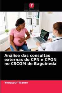 Analise das consultas externas do CPN e CPON no CSCOM de Baguineda