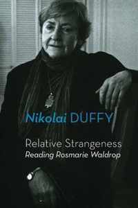 Relative Strangeness: Reading Rosmarie Waldrop