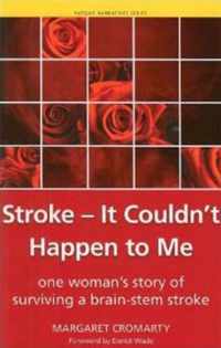 Stroke- It Couldn't Happen to Me