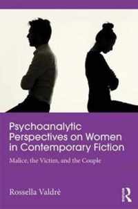 Psychoanalytic Perspectives on Women and Power in Contemporary Fiction