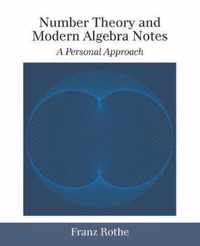 Number Theory and Modern Algebra Notes