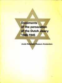 Documents persecution dutch jewry 1940-1945