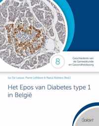 Cahiers Geschiedenis van de Geneeskunde en Gezondheidszorg 8 -   Het epos van diabetes type 1 in België