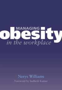 Managing Obesity in the Workplace