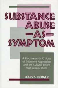 Substance Abuse as Symptom