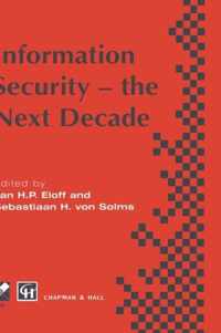 Information Security - the Next Decade