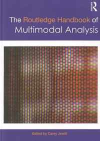 The Routledge Handbook of Multimodal Analysis