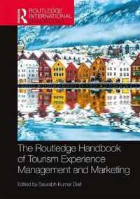 The Routledge Handbook of Tourism Experience Management and Marketing