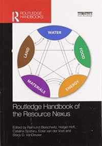 Routledge Handbook of the Resource Nexus