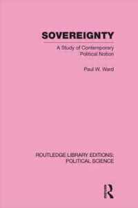 Sovereignty (Routledge Library Editions: Political Science Volume 37)