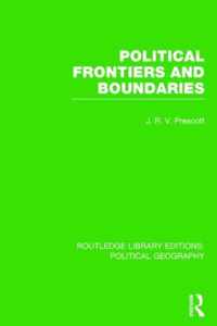 Political Frontiers and Boundaries (Routledge Library Editions