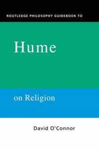 Routledge Philosophy GuideBook to Hume on Religion