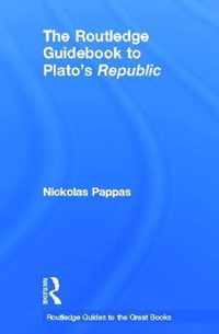 The Routledge Guidebook to Plato's Republic