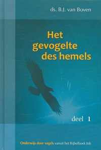 Het Gevogelte Des Hemels (Deel 1)