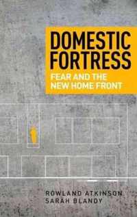 Domestic Fortress