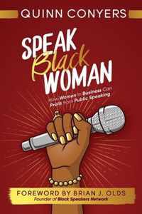 Speak Black Woman