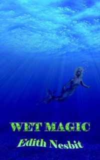 Wet Magic