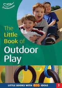 Little Book Of Outdoor Play