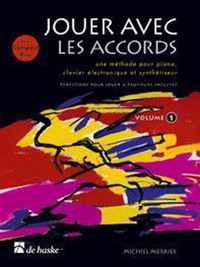 Jouer Avec Les Accords Volume 1