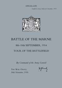 Battle of the Marne 8th-10th September 1914, Tour of the Battlefield