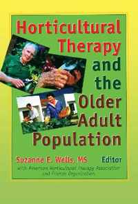 Horticultural Therapy and the Older Adult Population