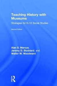 Teaching History with Museums