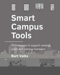 A+BE Architecture and the Built Environment  -   Smart Campus Tools