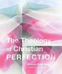 Theology of Christian Perfection