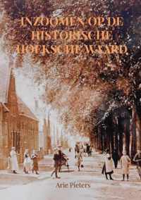Inzoomen op de historische Hoeksche Waard - Arie Pieters - Paperback (9789403627281)