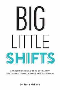 Big Little Shifts