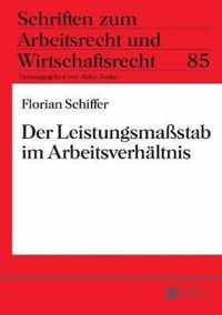 Der Leistungsmassstab Im Arbeitsverhaeltnis