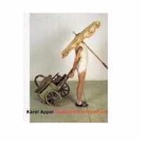 Karel Appel : sculptures without a hero