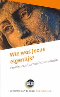 Wie was Jezus eigenlijk?